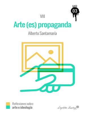 cover image of El arte (es) propaganda